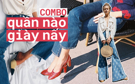 Học cách mix giày với từng loại quần jeans để mang đến sự mới mẻ cho bạn