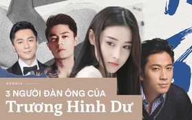 3 người đàn ông từng đi qua cuộc đời Trương Hinh Dư: Khổ nhất không phải là Lý Thần mà là Hoắc Kiến Hoa