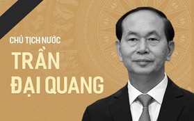 Tiểu sử cố Chủ tịch nước Trần Đại Quang