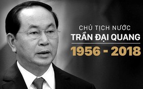 Tang lễ Chủ tịch nước Trần Đại Quang sẽ được tổ chức thế nào?