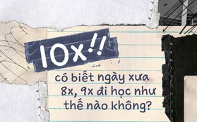 8x, 9x ơi, chúng ta đã "đủ già" để nhận ra rằng: Chuyện học hành của thế hệ 10x khác xưa nhiều lắm