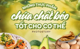 Cá hồi, trứng và những loại thực phẩm giàu chất béo cực tốt cho sức khỏe