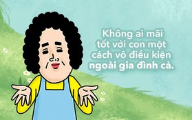 Ừ thì mẹ nói nhiều nhưng mà, mẹ nói cũng chỉ vì mẹ muốn tốt cho chúng ta mà thôi!