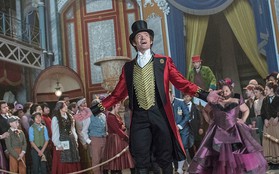 "The Greatest Showman" và câu chuyện của người nghệ sĩ nguyện sống chết với đam mê của mình