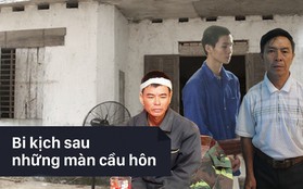 Bi kịch sau những màn cầu hôn bất thành: Người mất mạng, kẻ bị giết cả người thân