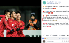 Không chỉ giảm giá cực mạnh, hàng loạt quán ăn quyết FREE sau chiến thắng của U23 Việt Nam hôm nay