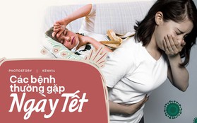 Đừng để năm mới suốt ngày phải nằm nhà vì các bệnh thường gặp sau