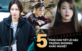 5 phim khắc họa sự tàn khốc của showbiz Hàn: Từ hậu trường đen tối bậc nhất đến vết thương lòng của người nổi tiếng