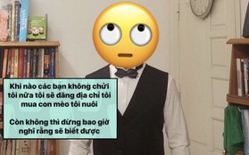 Vụ gái xinh mua mèo bị cà khịa: Xuất hiện tài khoản Facebook giả mạo nam chính 1 cách tinh vi, tiếp tục kích war