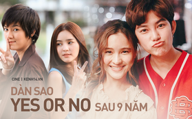 Dàn sao “Yes Or No” sau 9 năm: Người lên đời hạng A, kẻ bặt vô âm tín