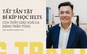 Thầy giáo soái ca 9.0 IELTS: Không biết từ cơ bản như "pha mỳ tôm", "xé gia vị", "khoá quần" thì đừng mong học Tiếng Anh cao sang, nói gì IELTS