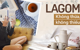 Lagom - Bí quyết để có được sự hạnh phúc trong cuộc sống hiện đại của người Thụy Điển: Không quá thừa, không quá thiếu, chỉ cần vừa đủ