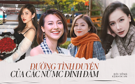 Đường tình duyên của dàn nữ MC quen mặt: Người rục rịch lên xe bông với bạn trai Tây, người mãi không thoát khỏi mác "tuesday"