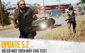 PUBG: Bản update 5.2 đã có, xuất hiện vật phẩm mới có khả năng làm "nổ lốp xe"