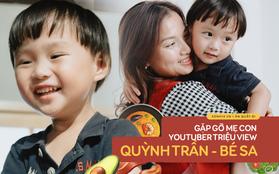 Trò chuyện độc quyền với mẹ con Youtuber Quỳnh Trần - bé Sa: “Nhiều người trách sao ông xã đi làm cực khổ mà mình suốt ngày ăn”