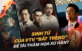 Truyền hình Hàn "ăn nên làm ra" từ đề tài thảm kịch, liệu bom tấn Sinh Tử của VTV có hợp gu khán giả Việt?