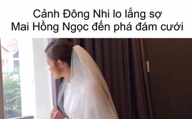 Đông Nhi lo sợ Mai Hồng Ngọc đến phá đám cưới: Bức ảnh viral nhất trên MXH hôm nay, nghe sai sai mà lại hợp lý bất ngờ!