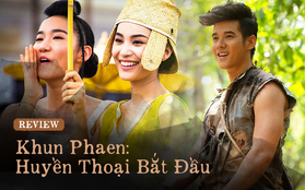 Review "Khun Phaen Huyền Thoại Bắt Đầu": Cười no rạp với nội dung chẳng giống ai, đoạn kết "đuôi chuột" ai cũng buồn