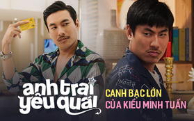 "Anh Trai Yêu Quái" - Canh bạc quyết định của "gã trai hư" Kiều Minh Tuấn?