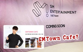 Rộ thông tin SM Entertainment chuẩn bị khai trương "cái gì đấy" ở Sài Gòn: liệu có phải là SMTown Cafe mà bao fan đang chờ đợi?