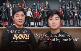 Thầy giáo trẻ gây sốt với dàn mô hình Marvel: 24 tuổi bỏ đống tiền mua “đồ chơi” nên bị đánh giá là trẻ con, phí tiền