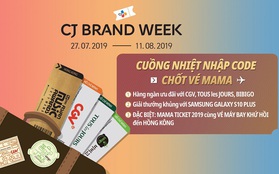 Cùng CJ Brand Week săn vé xem MAMA 2019