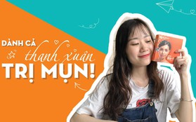 Dành cả thanh xuân trị mụn và cái kết bất ngờ sau 1 tuần