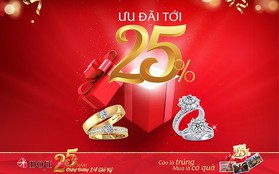 Sinh nhật DOJI 25 năm: Ưu đãi lớn - Cào là trúng - Mua là có quà!