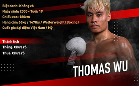 Thomas Wu - Hiện tượng trẻ mới cho làng Boxing Việt Nam