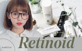 Retinoid – “siêu anh hùng” vừa giúp giảm mụn, mờ thâm lại chống lão hóa mà bác sĩ da liễu nào cũng dùng