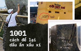 1001 cách "đánh dấu lãnh thổ" không giống ai của giới trẻ khi đi du lịch: Có nơi còn bị vẽ bậy năm lần bảy lượt!