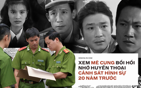 Xem "Mê Cung" lại bồi hồi nhớ về loạt phim "Cảnh Sát Hình Sự" nổi đình nổi đám 20 năm trước!