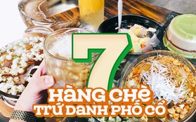 Thời tiết nóng bức, ghé ngay 7 hàng chè trứ danh phố cổ Hà Nội để giải nhiệt