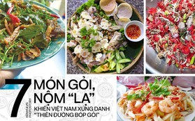 7 món gỏi, nộm lạ lẫm khiến Việt Nam xứng danh "thiên đường bóp gỏi", hoa quả cây cối gì cũng có thể làm nộm!