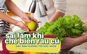 Những sai lầm khi chế biến khiến rau xanh mất dưỡng chất và không tốt cho sức khỏe