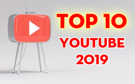 Bất ngờ với Top 10 YouTube nhiều sub nhất 2019: Một nửa lạ hoắc, chỉ có duy nhất một sao showbiz