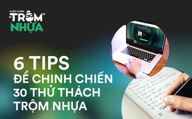 Trọn bộ bí kíp để trở thành những "kẻ trộm nhựa" siêu đẳng: Tưởng không dễ mà lại dễ không tưởng!