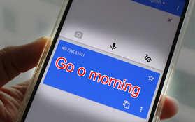 Bị "chị Google" khẩu nghiệp mắng chửi thẳng mặt vì gõ sai "good morning" trên Google Dịch?