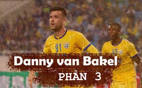 Bóng đá Việt qua mắt cầu thủ ngoại (kỳ 3): Từ cuộc chiến với HLV Lê Thụy Hải đến những phong bì cho trọng tài, và cả Van Bakel