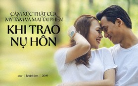 Lời thừa nhận gây bão trở lại của Mỹ Tâm và Mai Tài Phến khi trao nhau nụ hôn: "Thích chứ em!"