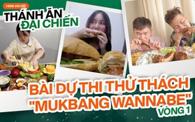 Quả đúng là thử thách "siêu to khổng lồ", nhìn bài dự thi của vòng 1 Here We Go - Thánh Ăn Đại Chiến mà thèm "chảy nước miếng"