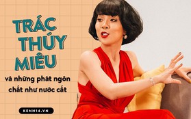 Tuyển tập những phát ngôn “chất như nước cất” của Trác Thúy Miêu trong show hẹn hò giấu mặt