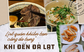 Không phải là bánh mì xíu mại hay ốc bươu nhồi thịt, loạt món ăn sau đây sẽ khiến bạn "căng da bụng" khi ghé Đà Lạt