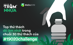 Điểm mặt top thử thách dễ xơi nhất trong chuỗi 30 thử thách "trộm nhựa": Nhắm mắt cũng làm ngon ơ!