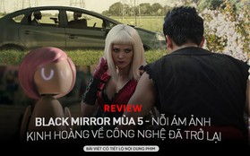 Review Black Mirror mùa 5: Miley Cyrus xuất hiện nhạt bất ngờ, series kém "đã" nhất từ trước tới nay