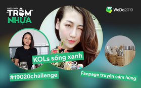 Loạt sao Việt và các fanpage thể hiện quá trình sống xanh và truyền cảm hứng thế nào trong hành trình "trộm nhựa"?