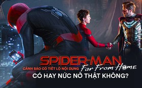 Spider-man: Far From Home thật sự đáng xem hay nhạt nhẽo?