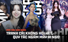Bóc trần mặt tối cuộc thi Hoa hậu Hàn Quốc: Trao 8 vương miện, đầy quy tắc ngầm, Hoa-Á hậu bán dâm tiền tỷ