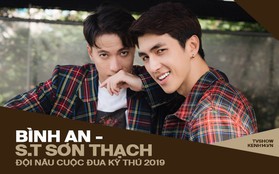 Team Nâu "Cuộc đua kỳ thú 2019": Bình An và S.T Sơn Thạch tiết lộ không bao giờ ngồi ăn cơm cùng nhau