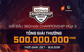 Mobile Legends: Bang Bang lộ diện 8 đội tuyển tham gia 360mobi Championship Series mùa 3, tranh vé dự SEA Games 30